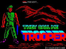 They Call me Trooper